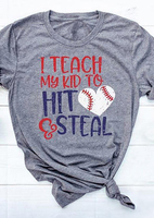 I Teach My Kid To Hit Steal Baseball T-Shirt Tee - Gray