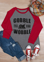 Plus Size Turkey Gobble Till You Wobble Baseball T-Shirt